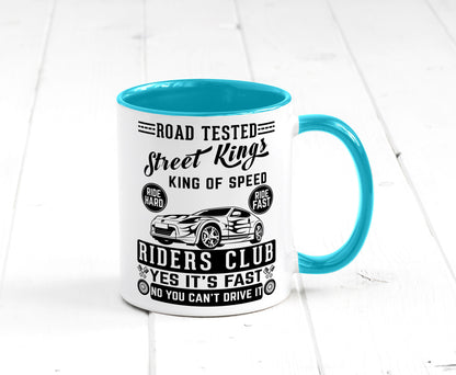 Street Kings Humor Geschenkidee Tasse