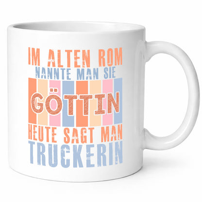 Heute sagt man: Truckerin | LKW Fahrerin lustiger Spruch Geschenk Humor