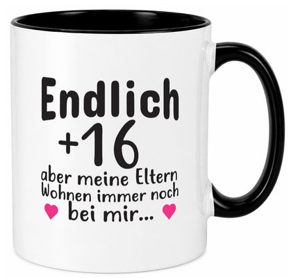 Endlich 16 | Geburtstag Tasse Spruch Mädchen Geschenkidee Humor