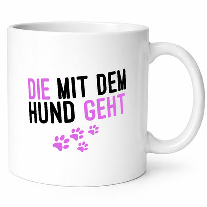 Die mit dem Hund geht | Hundeliebhaber Pfoten Tierliebe Geschenk Tierliebhaber