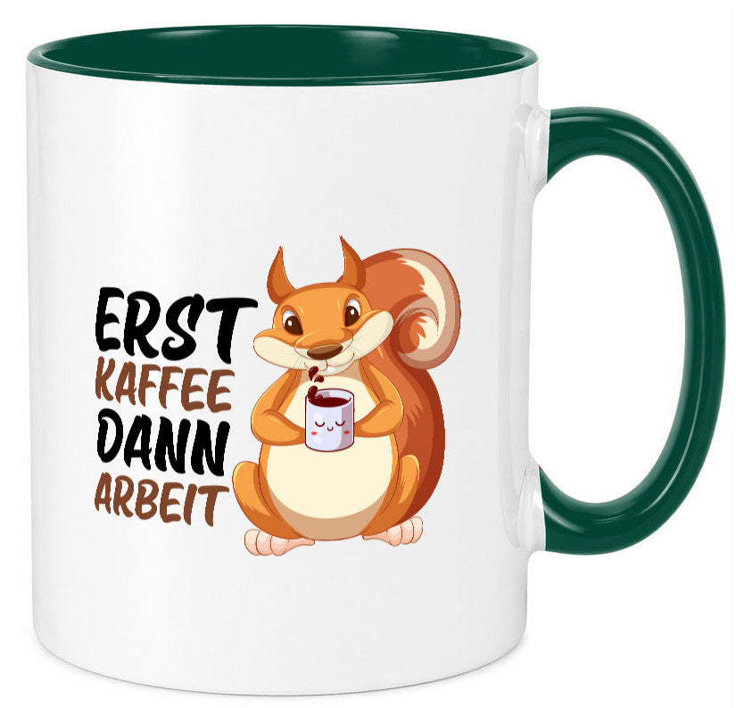 Erst Kaffee dann Arbeit | Büro Eichhörnchen Kaffeefreund Humor Kollegen