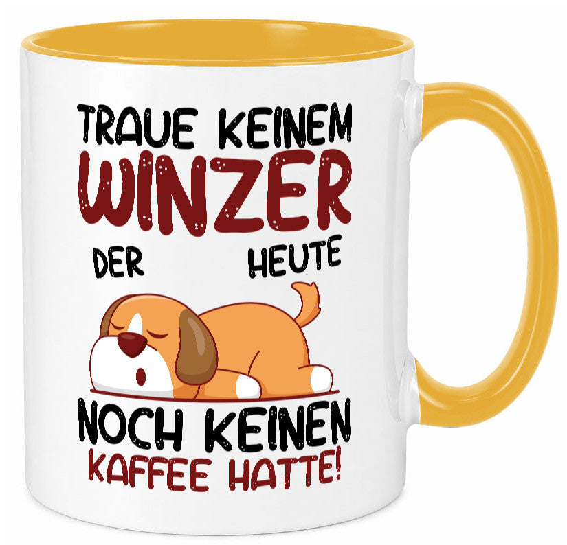 Traue keinem Winzer | Weinbauer Wein Geschenkidee Humor Tasse