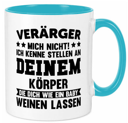 Ärger mich nicht ich kenne stellen da tut es weh. | Rache Geschenk Humor