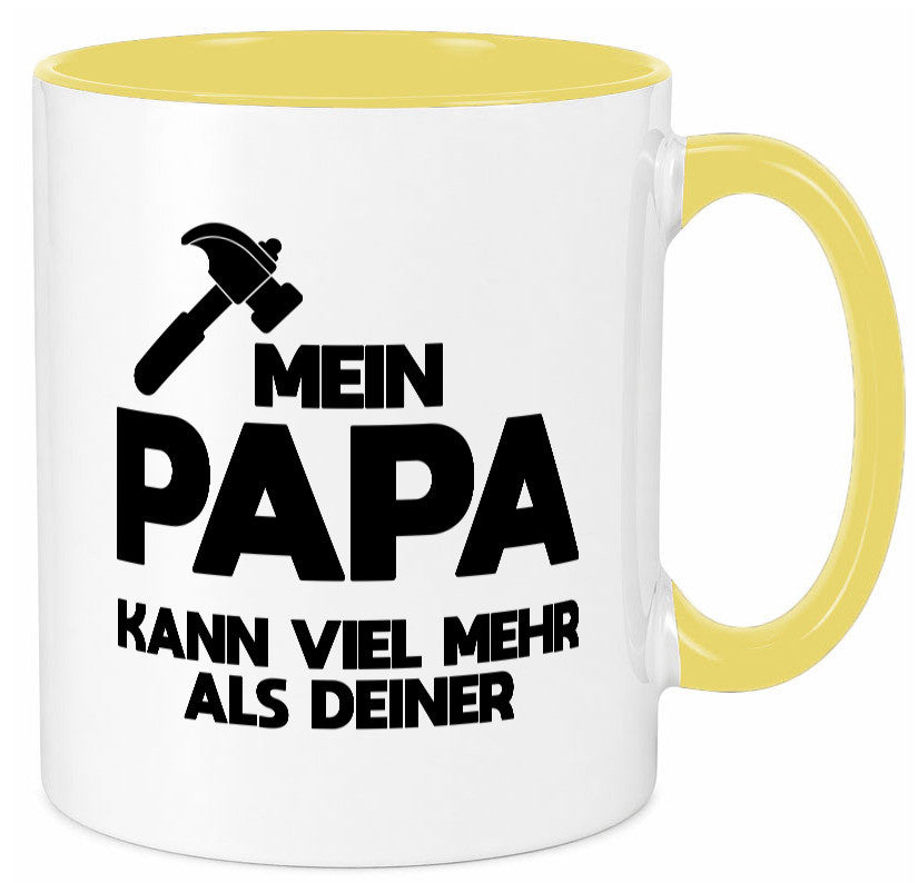Mein papa kann viel mehr als deiner | Bester lustiger Spruch Geschenk Humor