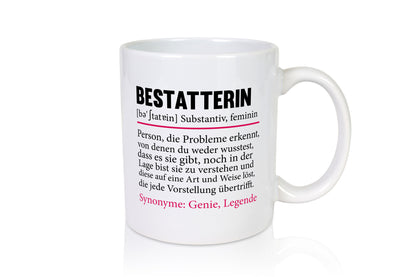 Bestatterin | Beruf Bestattung Totengräberin Humor Arbeit Kollegen Büro