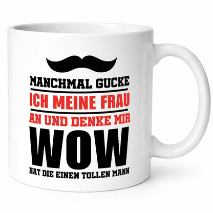 Sie hat einen tollen Mann Geschenkidee Humor Tasse