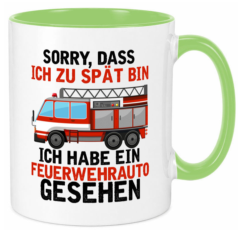Ich hab ein feuerwehrauto gesehen | lustig Humor Geschenkidee Geschenk Tasse