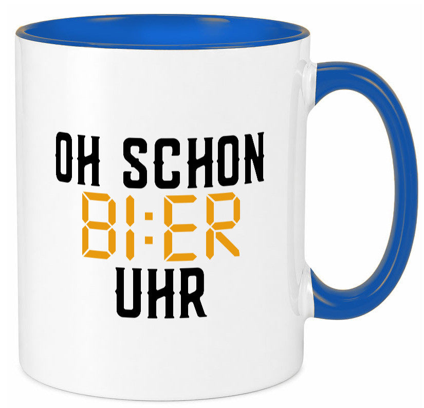 Oh schon Bier Uhr | Biertrinker Party Feiern Pils Humor Geschenkidee Tasse