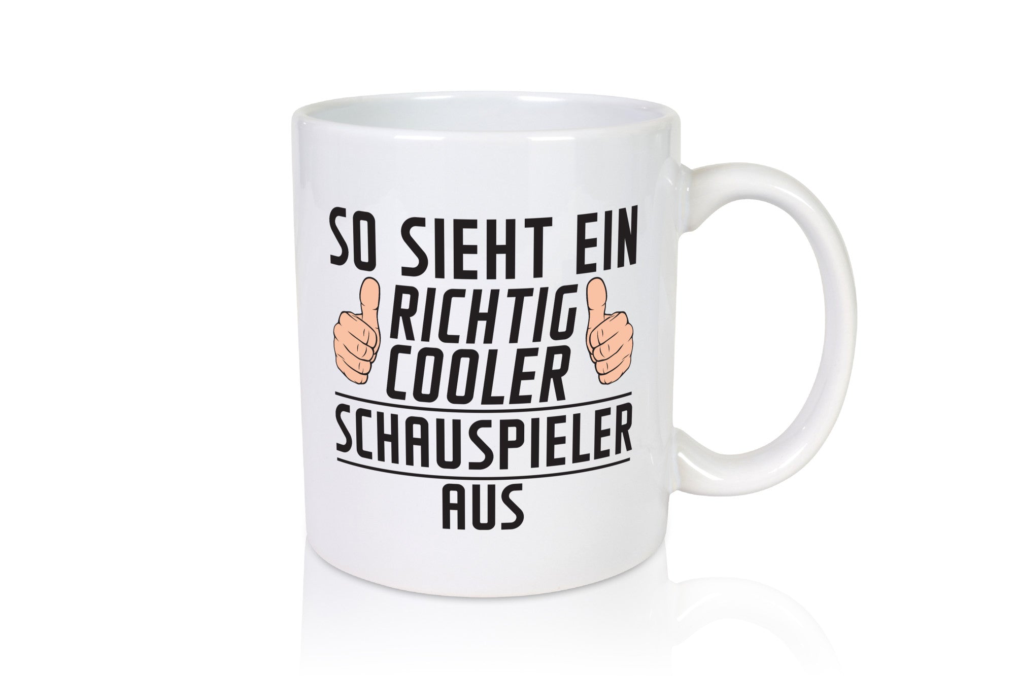 Richtig Cooler Schauspieler | Theater Geschenkidee Humor Tasse