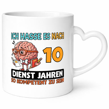 10 Dienstjahre | Arbeit Kompetent Geschenkidee Kollegen Büro Humor Tasse