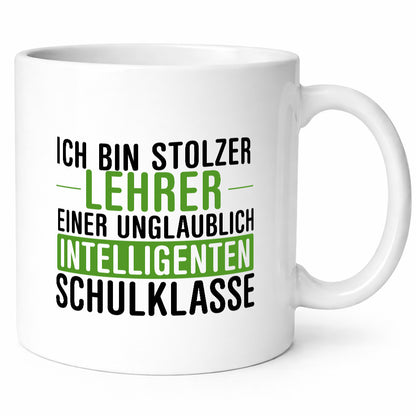 Ich bin stolzer Lehrer | Lehrerin Klasse Schüler v2 Humor Geschenkidee Tasse