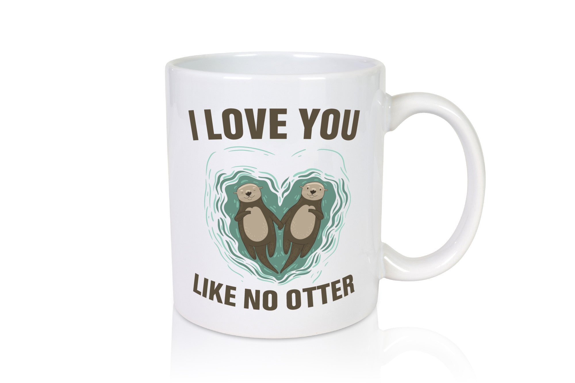 Like no Otter | Pärchen Tasse Liebe lustiger Spruch Geschenk Humor Geschenkidee