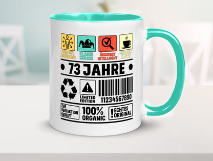 73. Geburtstag | 73 Jahre Humor Limited Edition Geschenkidee Tasse