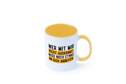 Wer mit mir nicht auskommt | Selbstbewusst lustiger Spruch Geschenk Humor