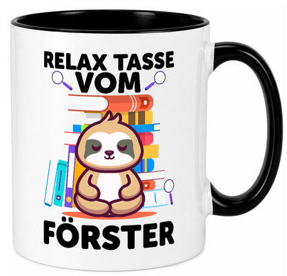 Relax Tasse: Förster | Forst Arbeit Geschenk Kollegen Büro lustiger Spruch Tasse