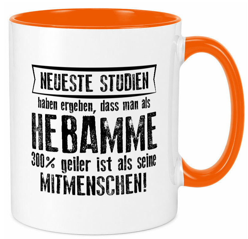 Neuste Studien: Hebamme | Geburtshilfe Geschenk Humor Geschenkidee lustiger Tasse