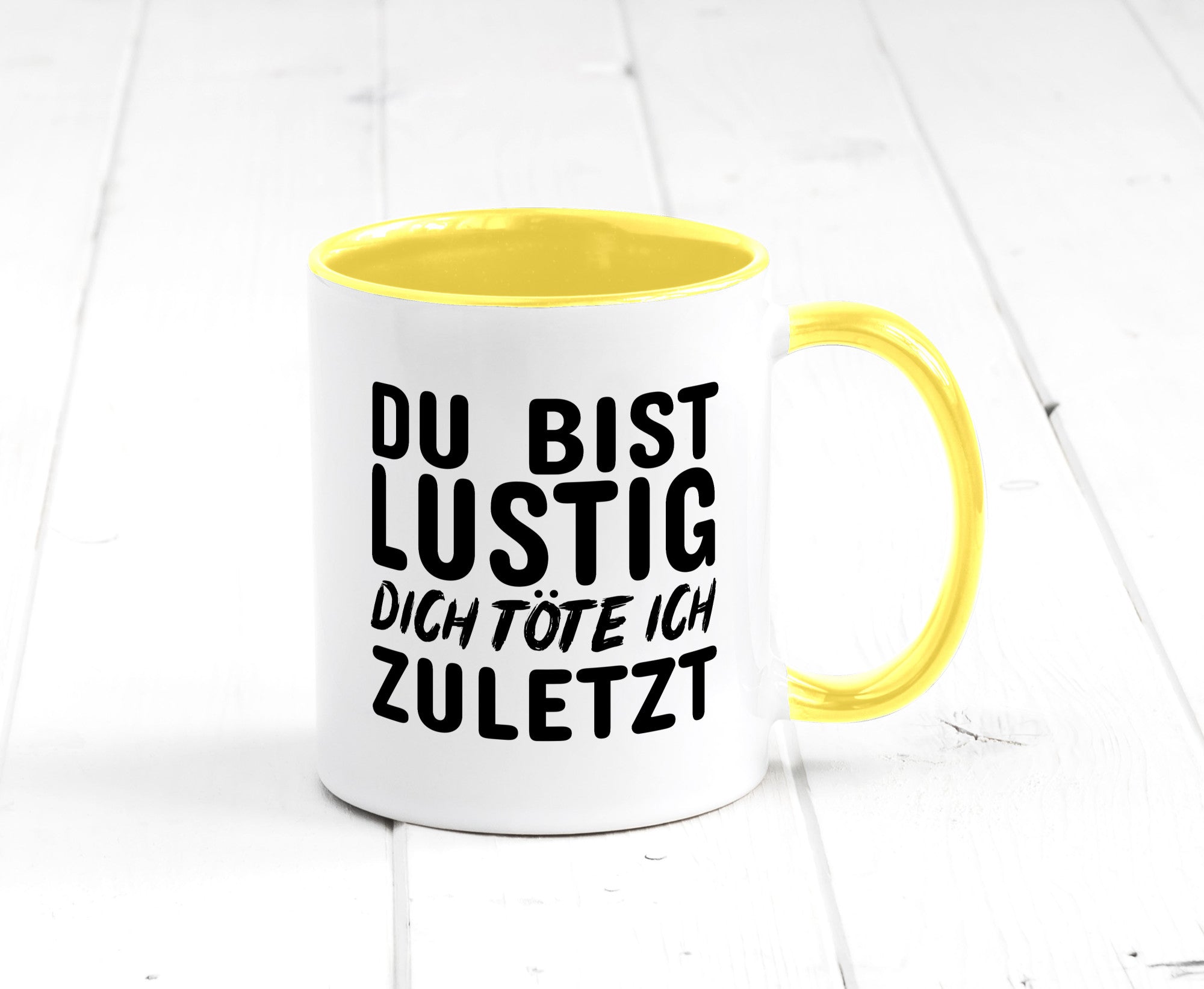 Du bist lustig Humor Geschenkidee Tasse