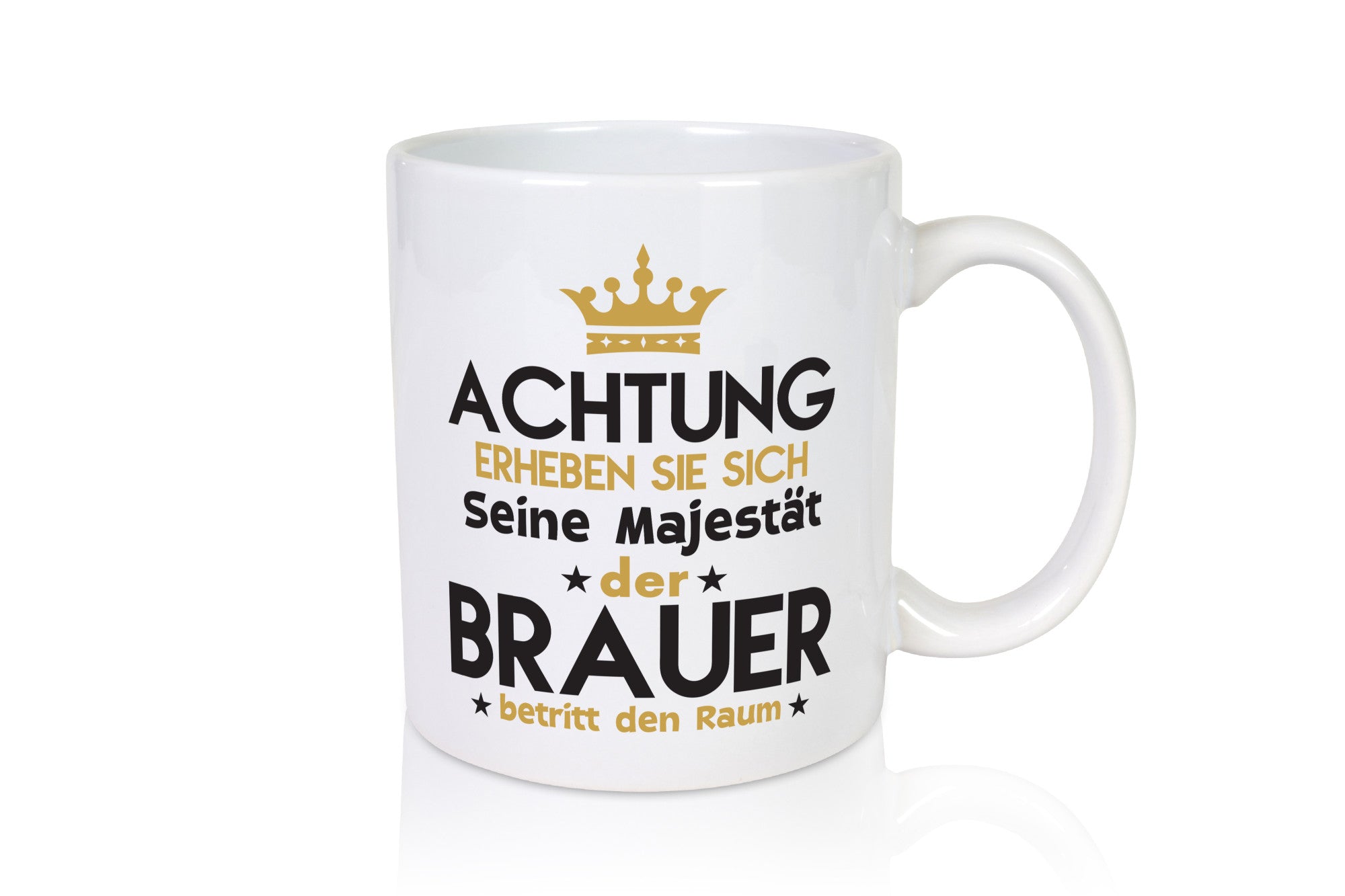 Seine Majestät Brauer | Bier Brauerei Humor Geschenkidee Tasse