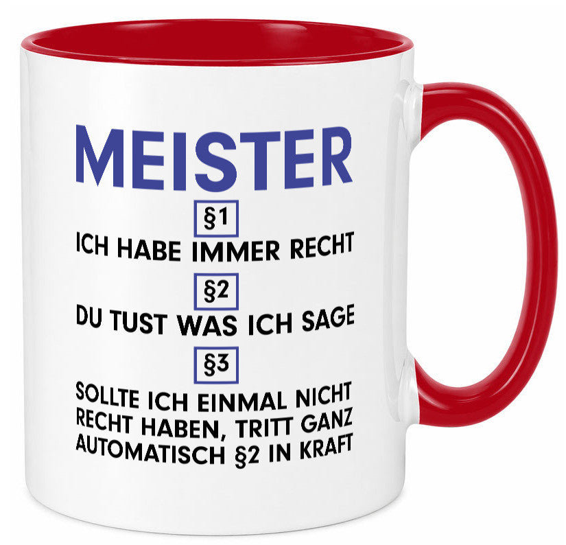 Ich habe immer Recht Meister | Meisterbrief v2 Geschenk Humor Geschenkidee