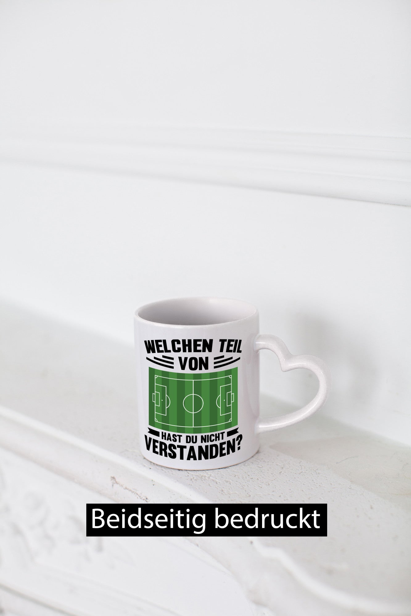 Welchen Teil hast du nicht verstanden | Fußball Humor Geschenkidee Tasse