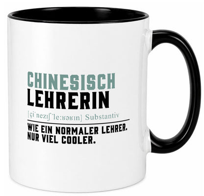 Chinesischlehrerin | Lehrer Unterricht Lieblingslehrerin Geschenk Humor Tasse