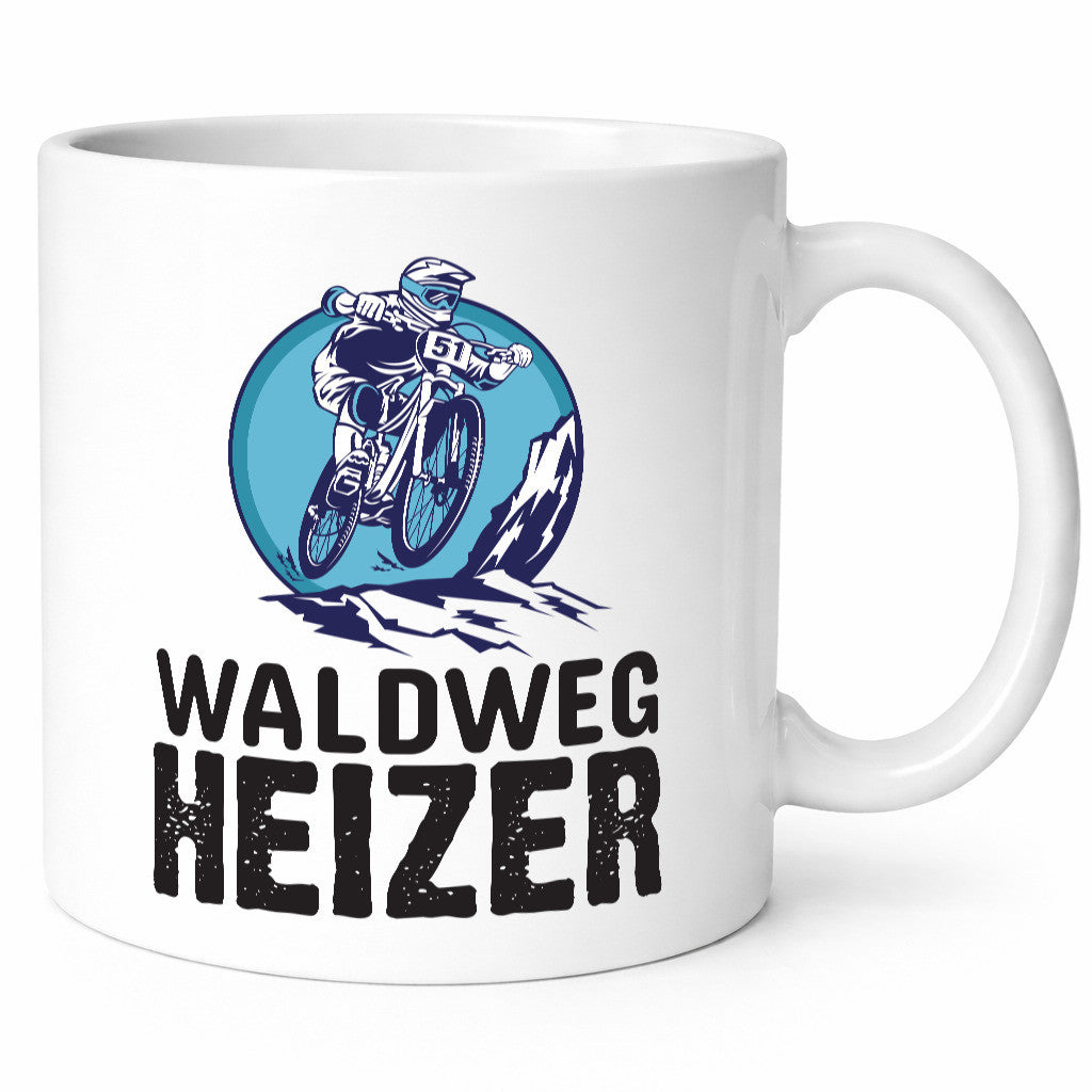 Waldweg Heizer | Mountainbike Tasse Mountainbiker Geschenk Humor Geschenkidee