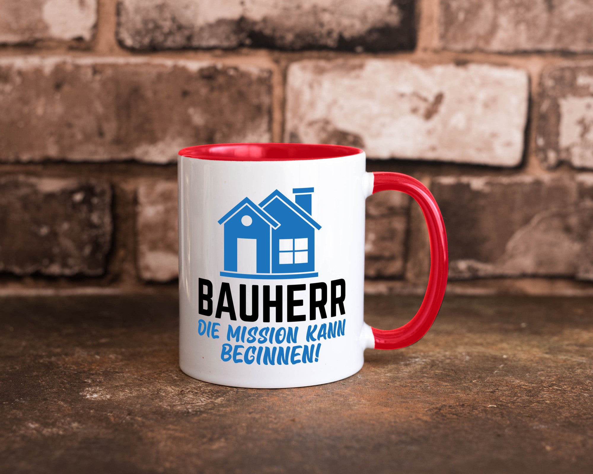 Bauherr | Die mission kann beginnen Bauherren lustiger Spruch Geschenk Humor