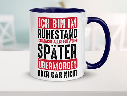 Ich mache alles später oder gar nicht | Rentner Ruhestand Geschenkidee Jubiläum