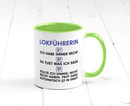 Ich habe immer Recht Lokführerin | Zug Beruf Geschenk Arbeit Kollegen Büro