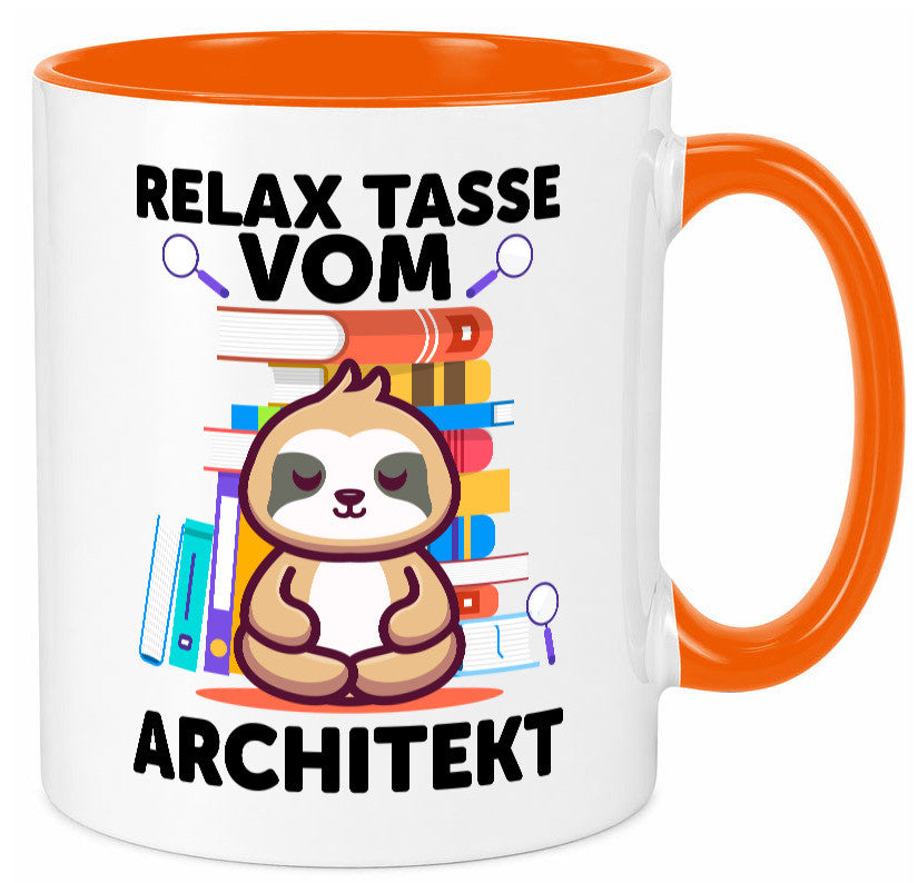 Relax Tasse: Architekt | Architektur Büro Geschenkidee Arbeit Kollegen Humor