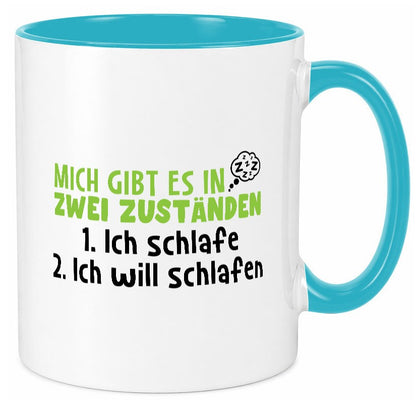 Zwei Zustände | Schlaf Faulpelz Schlafmütze Müdigkeit lustig Humor Geschenkidee Tasse