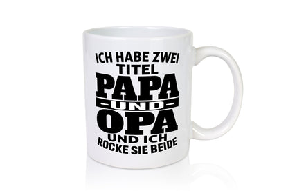 Ich habe zwei Titel Papa und Opa | Rock sie Großvater Humor Familie