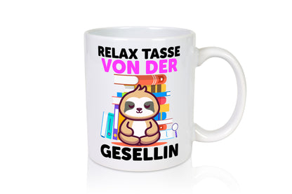 Relax Tasse: Gesellin | Handwerkerinnen lustig Humor Geschenkidee Geschenk Tasse