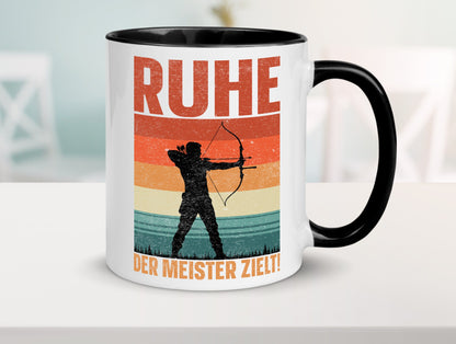 Ruhe der meister Zielt | Bogensport Bogenschütze Humor Geschenkidee Tasse