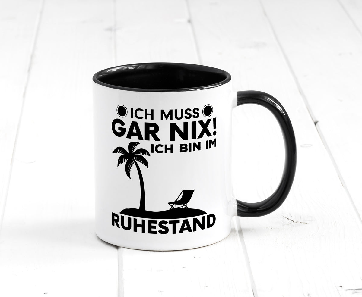 Ich bin im Ruhestand | Rentner Tasse Rente Humor Geschenkidee Jubiläum