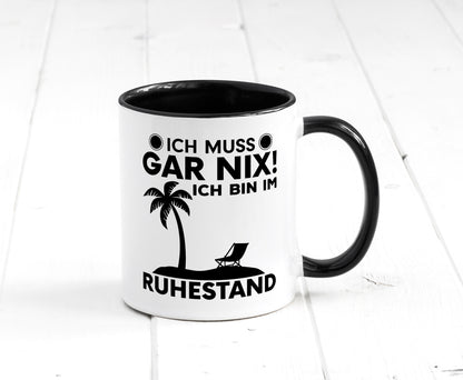 Ich bin im Ruhestand | Rentner Tasse Rente Humor Geschenkidee Jubiläum