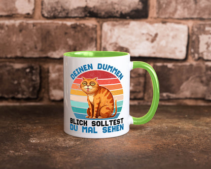 Deinen dummen Blick solltest du mal sehen | Katze Geschenkidee Tierliebhaber
