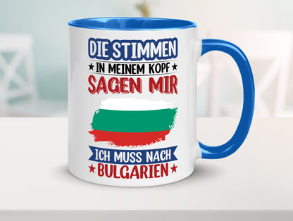 Bulgarien | Urlaub Stimmen in meinem Kopf Traumland Humor Geschenkidee Tasse