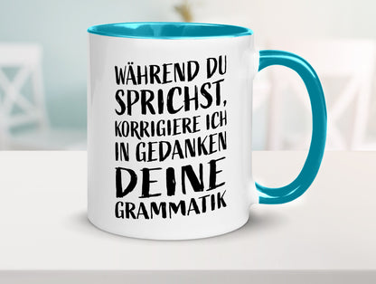 Während du sprichst, Grammatik korrigieren lustiger Spruch Geschenk Humor