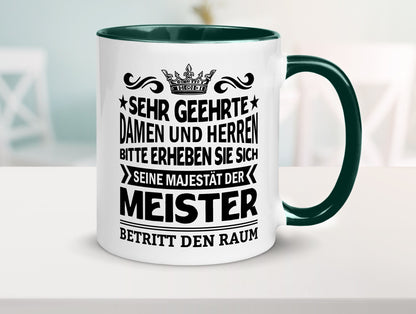 Erheben Sie sich der meister betritt den Raum Geschenkidee Humor Tasse