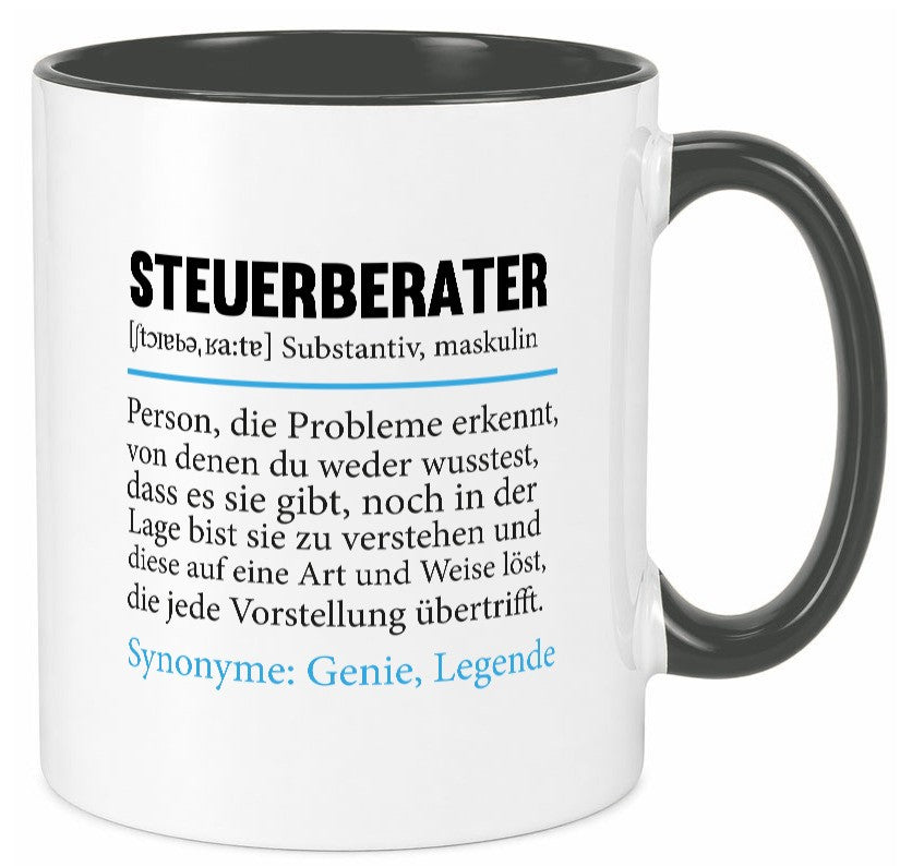 Steuerberater | Spruch Steuern Beruf Humor Arbeit Kollegen Büro Geschenkidee Tasse
