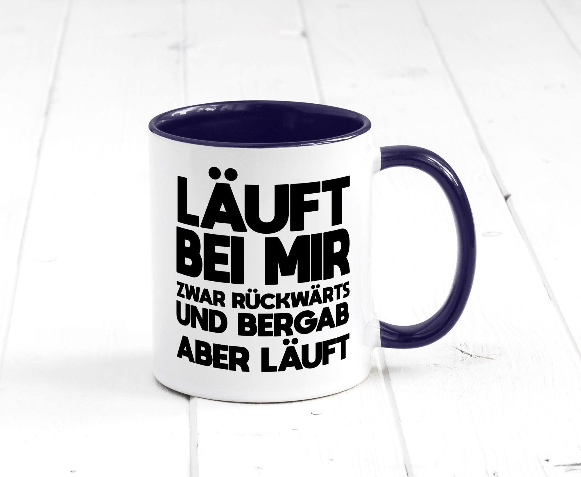 Läuft bei mir | Rückwerts aber Motivation Geschenkidee Humor Tasse