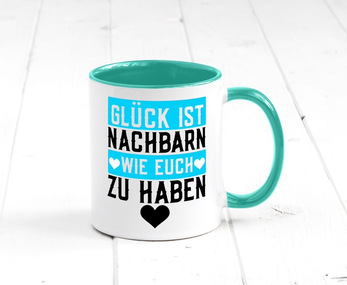 Nachbarn wie euch | Dankbarkeit Glück Nachbarschaft Geschenkidee Humor Tasse