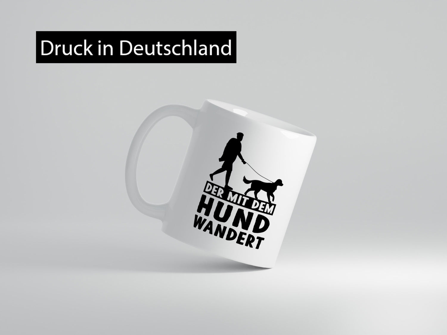 Der mit dem Hund wandert | Mensch Geschenkidee Tierliebhaber Humor Tasse