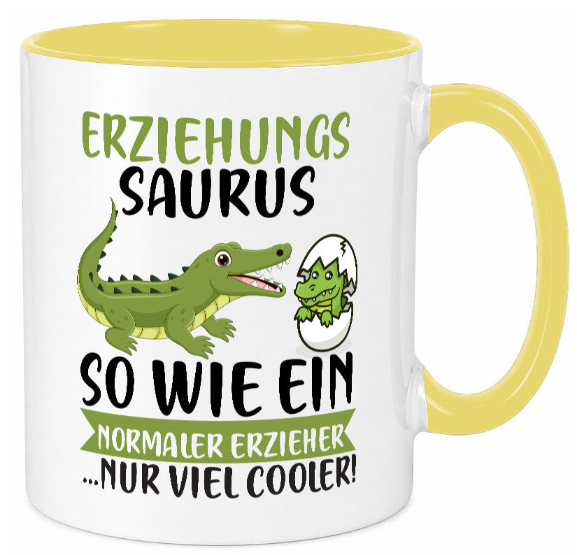 Erziehungsaurus | Kindergärtner Erzieherin Erzieher Humor Geschenkidee Tasse