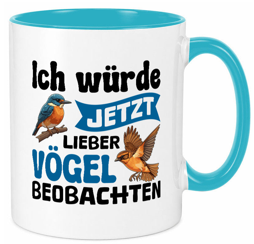 Vögel beobachten | Vogel lustig Humor Geschenkidee Geschenk Tasse