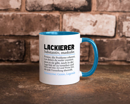 Lackierer | Beruf Spruch Definition lackieren lustiger Geschenk Arbeit Kollegen