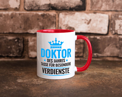 Besonderer Verdienst: Doktor | Doktorand Doktortitel Humor Geschenkidee Tasse