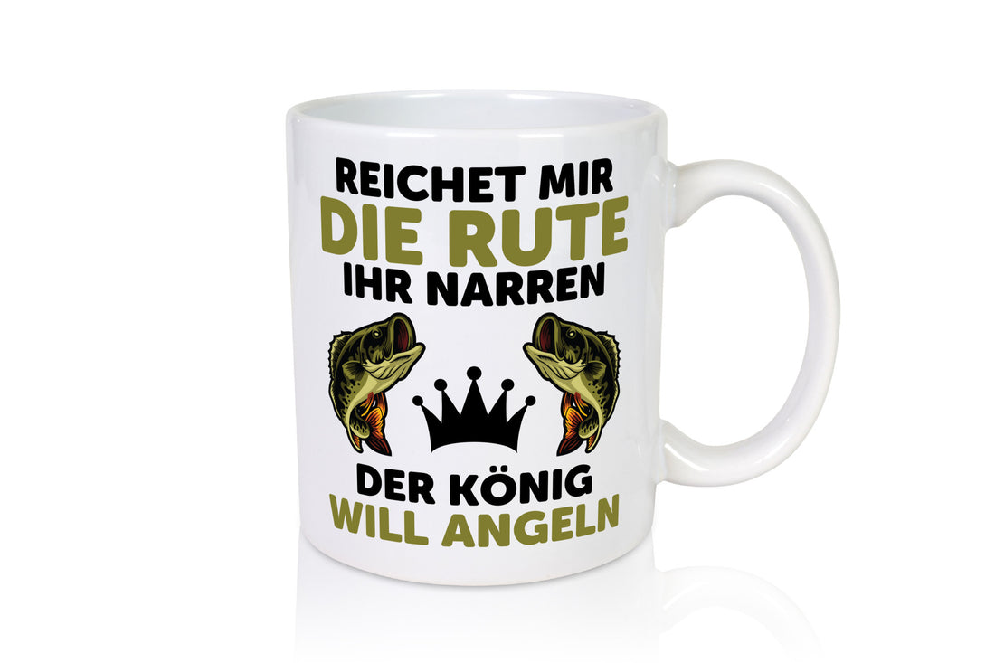 Reicht mir die rute ihr Narren | Angeln Fische Humor Geschenkidee Tasse