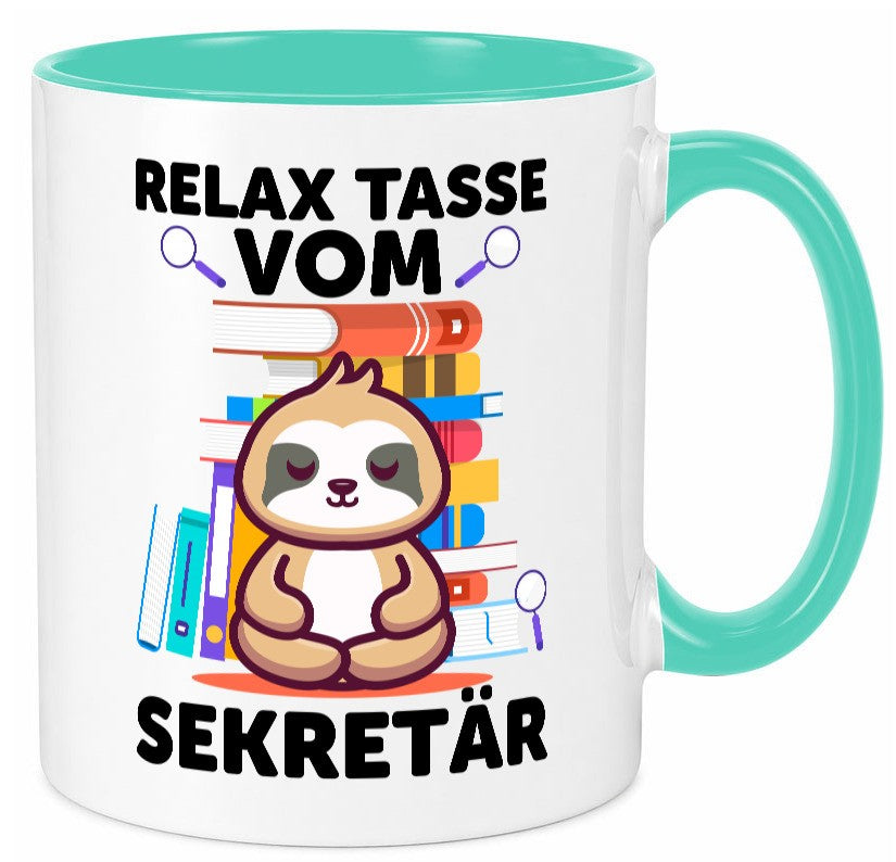 Relax Tasse: Sekretär | Büro Humor Arbeit Kollegen Geschenkidee Tasse
